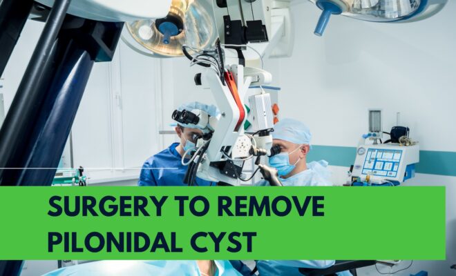 surgery to remove pilonidal cyst