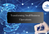 Transforming Small Business Operations